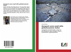 Aeroporti come snodi della globalizzazione: Dubai - Disdero, Nicolò