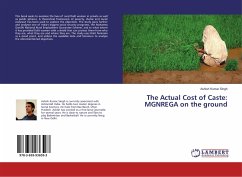 The Actual Cost of Caste: MGNREGA on the ground - Singh, Ashish Kumar