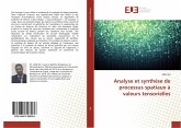 Analyse et synthèse de processus spatiaux à valeurs tensorielles