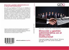 Dirección y gestión administrativa en el desarrollo institucional