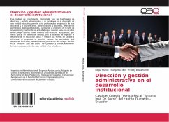 Dirección y gestión administrativa en el desarrollo institucional - Muñoz, Edgar;Ullon, Margarita;Bustamante, Freddy