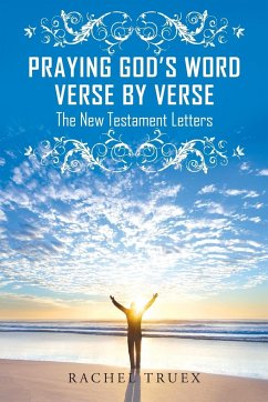 Praying God's Word Verse by Verse - Truex, Rachel