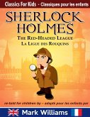 Sherlock Holmes re-told for children / adapté pour les enfants : The Red-Headed League / La Ligue des Rouquins (Classiques pour les Enfants) (eBook, ePUB)