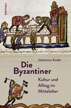 Die Byzantiner (eBook, ePUB) - Koder, Johannes