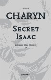 Secret Isaac (eBook, ePUB)