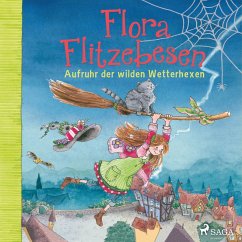 Aufruhr der wilden Wetterhexen / Flora Flitzebesen Bd.2 (MP3-Download) - Livanios, Eleni