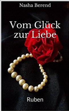 Cover Vom Glück zur Liebe 1 (eBook, ePUB)
