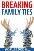 Breaking Family Ties (eBook, ePUB)