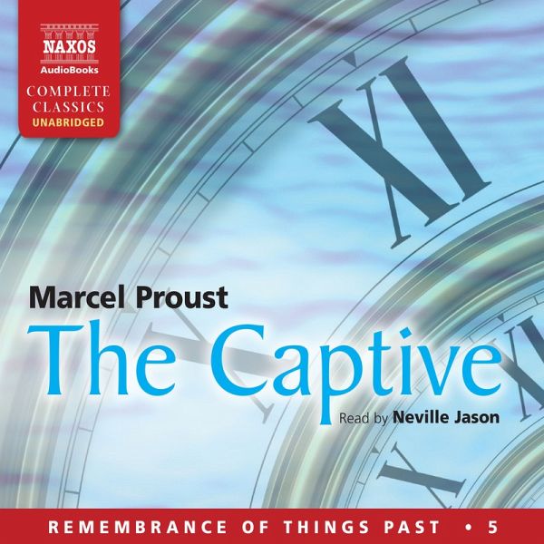 The Captive: Remembrance of Things Past - Volume 5 (Unabridged) (MP3-Download) The Captive: Remembrance of Things Past - Volume 5 (Unabridged) (MP3-Download)