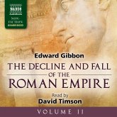The Decline and Fall of the Roman Empire, Vol. 2 (Unabridged) (MP3-Download) The Decline and Fall of the Roman Empire, Vol. 2 (Unabridged) (MP3-Download)