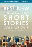 The Epigram Books Collection of Best New Singaporean Short Stories: Volume One (eBook, ePUB)