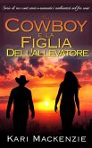 Il cowboy e la figlia dell'allevatore (Parte uno) (eBook, ePUB)