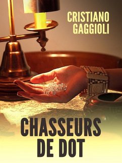 Cover Chasseurs de dot (eBook, ePUB)