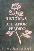 Historias Del Amor Perdido (eBook, ePUB)