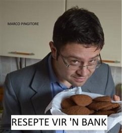 Resepte Vir 'n Bank (eBook, ePUB) - Pingitore, Marco