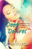 Deep Desire (Sun Stroked, #2) (eBook, ePUB)