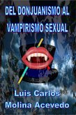Del Donjuanismo al Vampirismo Sexual (eBook, ePUB)