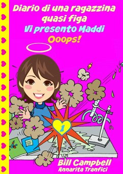 Cover Diario di una ragazzina quasi figa - Vi presento Maddi. Ooops! (eBook, ePUB)