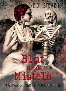 Blut Und Misteln (eBook, ePUB) - Stevens, E.J.