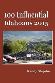 100 Influential Idahoans 2015 (eBook, ePUB)