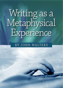 Writing as a Metaphysical Experience (eBook, ePUB) - Walters, John