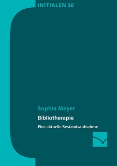 Bibliotherapie - Meyer, Sophia