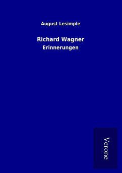 Richard Wagner - Lesimple, August
