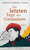 Die letzten Tage des Comandante (eBook, ePUB)