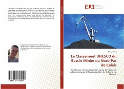 Le Classement UNESCO du Bassin Minier du Nord-Pas de Calais - Leclercq, Eric