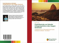 Contribuição ao Estudo Litogeoquímico dos Augen Gnaisses