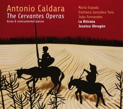 Die Cervantes-Opern-Arien Und Instrumentalstücke - Espada/Toro/Fernandes/Obregón/La Ritirata