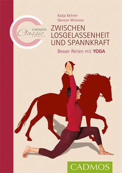 Zwischen Losgelassenheit und Spannkraft - Kellner, Katja;Wimmer, Gereon