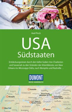 DuMont Reise-Handbuch Reiseführer USA, Südstaaten - Pinck, Axel