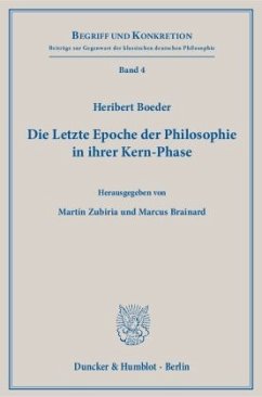 Die Letzte Epoche der Philosophie in ihrer Kern-Phase - Boeder, Heribert