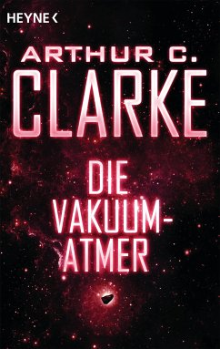 Die Vakuum-Atmer (eBook, ePUB) - Clarke, Arthur C.