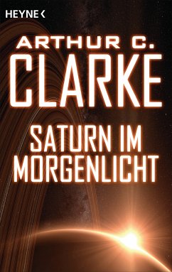 Saturn im Morgenlicht (eBook, ePUB) - Clarke, Arthur C.