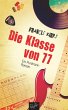 Die Klasse von 77 (eBook, ePUB) - Bild 1