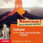 Abenteuer! Maja Nielsen erzählt. Vulkane (MP3-Download)
