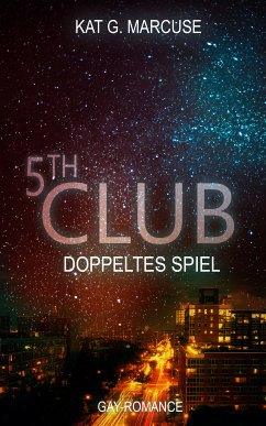 Fifth Club - Doppeltes Spiel (eBook, ePUB) - Marcuse, Kat G.