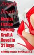 Master Fiction Writing: Craft A Novel... - Bild 1