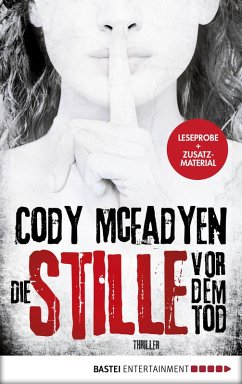 Leseprobe: Die Stille vor dem Tod (eBook, ePUB) - Mcfadyen, Cody
