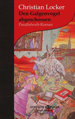 Cover Den Galgenvogel abgeschossen: Roman (eBook, ePUB)