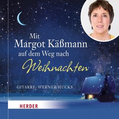 Mit Margot Käßmann auf dem Weg nach Weihnachten (MP3-Download) - Käßmann, Margot