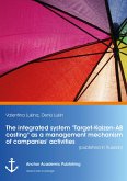 The integrated system "Target-Kaizen-AB costing" as a management mechanism of companies' activities (published in Russian) (eBook, PDF)