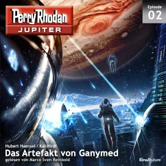 Das Artefakt von Ganymed / Perry Rhodan - Jupiter Bd.2 (MP3-Download) - Haensel, Hubert; Hirdt, Kai