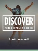 Discover Your Purpose & Calling (eBook, ePUB)
