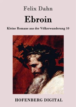 Ebroin (eBook, ePUB) - Felix Dahn