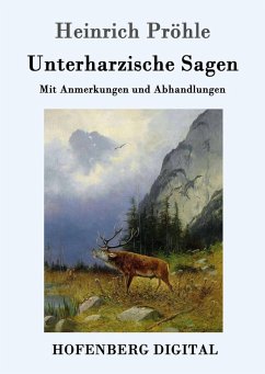 Unterharzische Sagen (eBook, ePUB) - Heinrich Pröhle