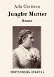 Jungfer Mutter (eBook, ePUB) - Bild 1