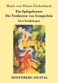 Ein Spätgeborner / Die Freiherren von Gemperlein (eBook, ePUB)